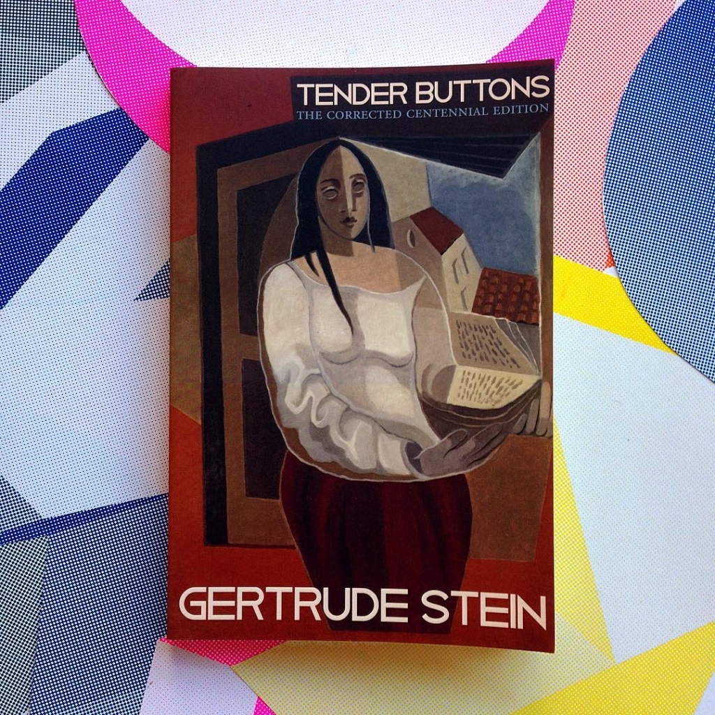 Libreria - Tender Buttons, Gertrude Stein Through her poetry Everyday ...